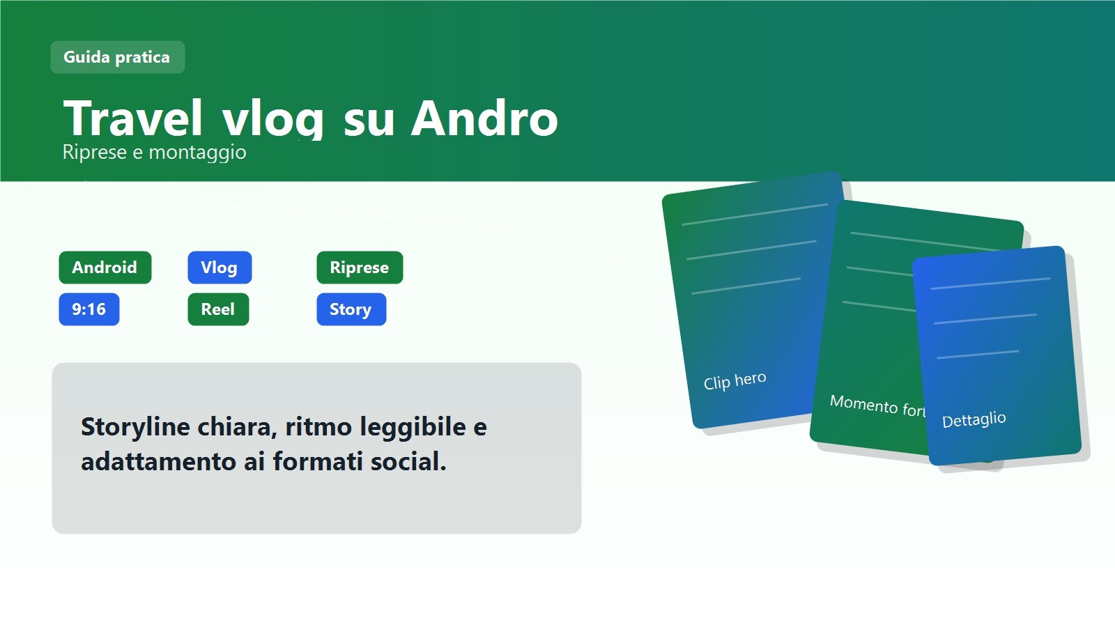 Guida per creare un travel vlog su Android con riprese e montaggio