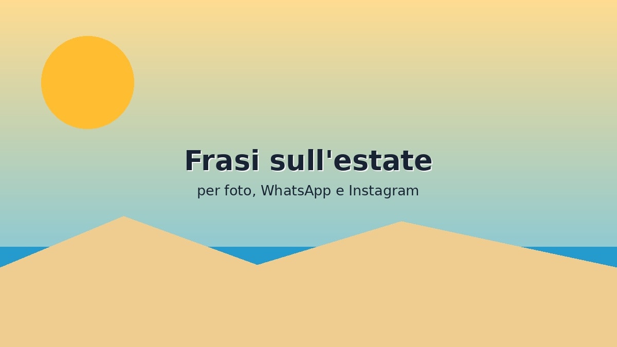 Spiaggia estiva illustrata con sole, mare e titolo Frasi sull'estate