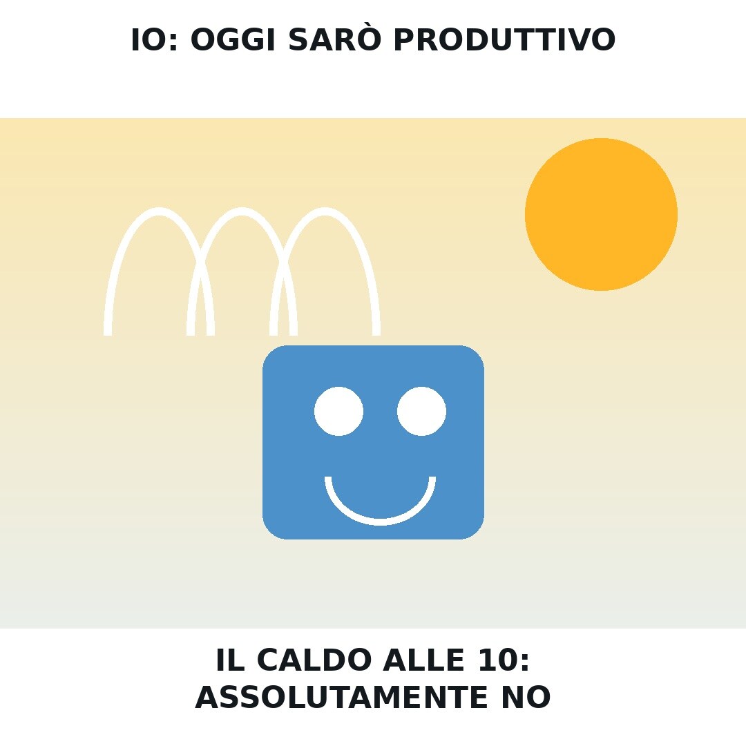Meme divertente sulla produttività e sul caldo estivo