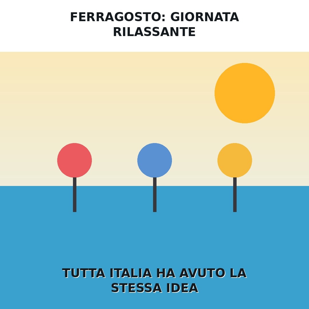 Ferragosto tranquillo